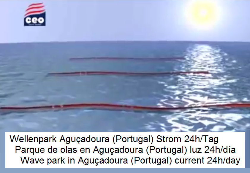 Video: Freie Energie Wellenkraft
                  11.9.2022: Wellenpark in Aguadoura 3 Meilen vor
                  Portugals Kste (1'3'')
