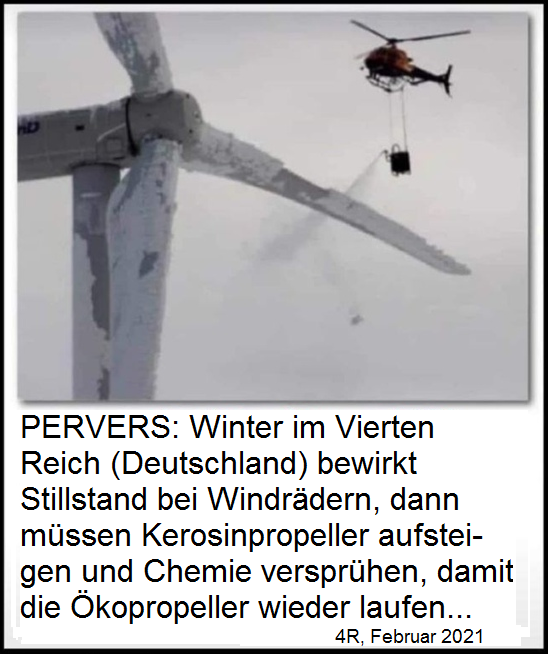 Viertes Reich (Deutschland): Enteisung von Windrat
                mit Helikopter und Chemie, Februar 2021