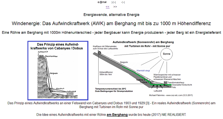 Studie von
                      Michael Palomino 2017: Das Aufwindkraftwerk am
                      Berghang