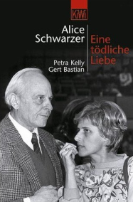 Buch
                      von Alice Schwarzer: Petra Kelly und Kurt Bastian,
                      Buchdeckel