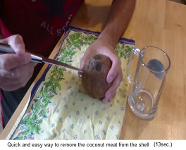 A coconut
                  has got three eyes