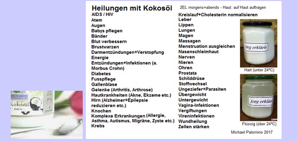 Heilungen mit
Kokosöl, die Liste Heilungen mit
Kokosöl, die Liste
