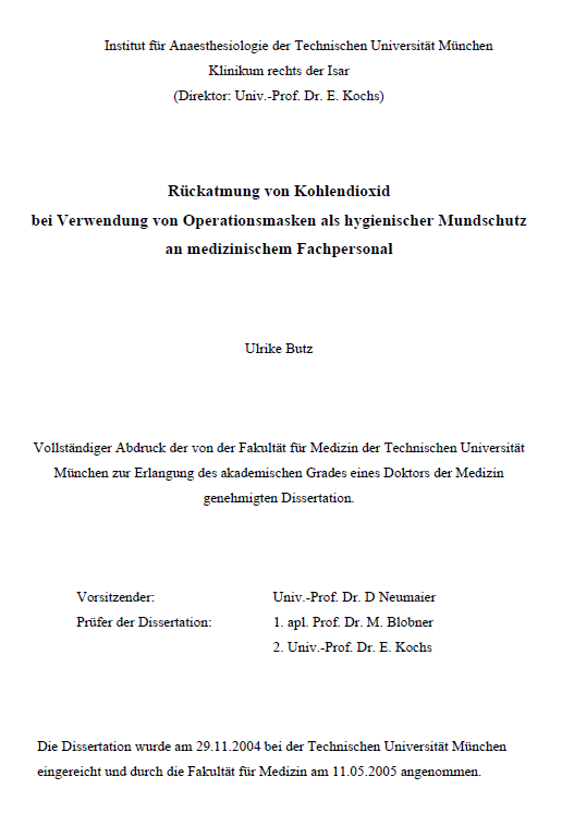 Dissertation an
                          der TU München: Langes Maskentragen provoziert
                          ab 30 Minuten eine CO2-Vergiftung mit
                          Müdigkeit und Schwindel