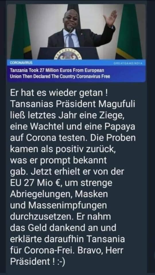 Tansania
                        27.1.2021: Pr�sident erkl�rt Tansania f�r
                        Corona19-frei!