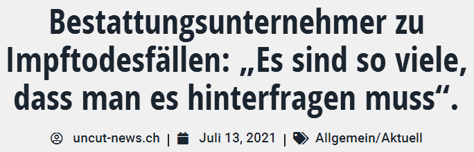 Bestattungsunternehmer:
                    Je mehr GENimpfungen, desto MEHR Todesf�lle