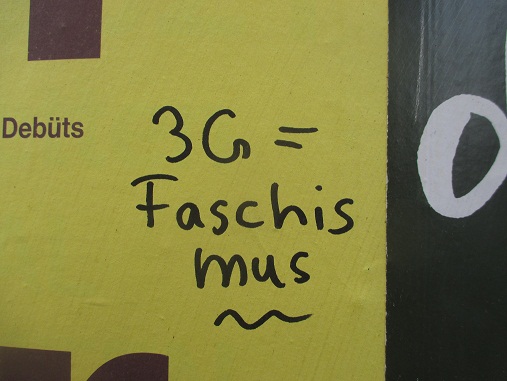 Warnungen in Z�rich 30.10.2021:
                                Graffito "3G ist Faschismus"