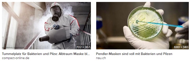 Berichte von nau.ch und Compact:
                    Unter den Masken sammeln sich Bakterien und Pilze