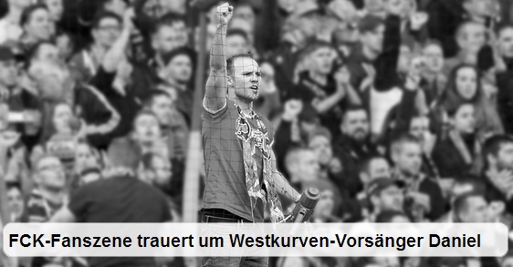 Verdacht GENimpfmord
                  Kaiserslautern (4R) 4.4.2022: Der Sänger und
                  Fan-Organisator Daniel Hasemann ist mit 30
                  "plötzlich und unerwartet" verstorben:
                  FCK-Fanszene trauert um Westkurven-Vorsänger Daniel