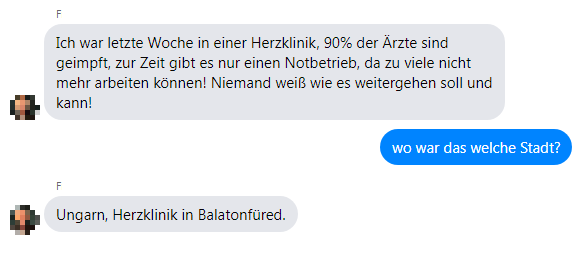 Facebook-Chat:
                    Herzklinik in Balatonf�red hat 90% geimpfte �rzte
                    und nun sind viele krank und es gibt nur einen
                    NOtbetrieb