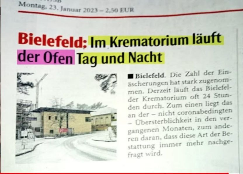 Zahlen "Corona"-Impfmorde
                    Bestatter in Bielefeld 25.1.2023: Das Krematorium
                    l�uft Tag und Nacht