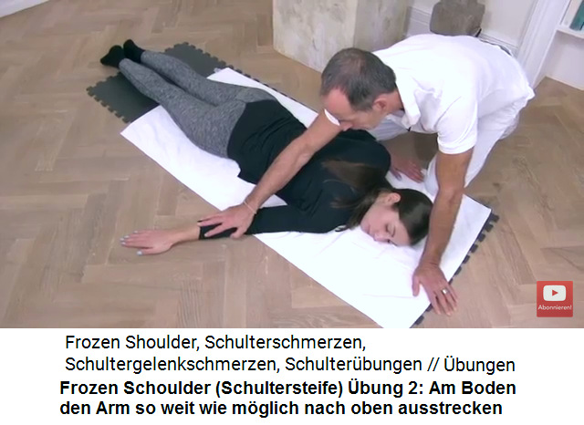 Frozen Shoulder
                (Schultersteife) �bung 2: Auf dem Bauch liegend, den Arm
                nach oben strecken so weit es geht