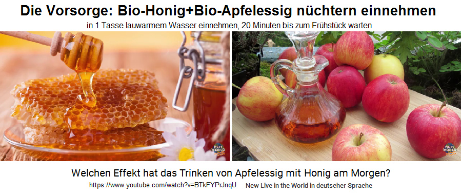 Die beste
                              Vorsorge: Bio-Honig mit Bio-Apfelessig in
                              1 Glas warmem Wasser n�chtern