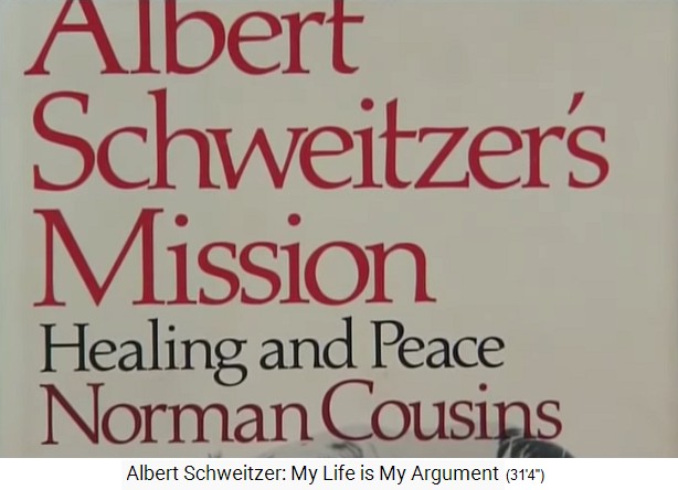 Buch von Norman Cousins: Albert
                    Schweitzer's Mission (1985)