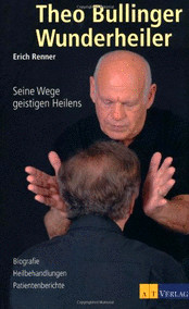 Theo
                        Bullinger, Wunderheiler