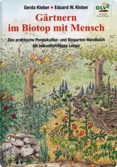 Buch von
                        Gerda und Eduard W. Kleber: Gärtnern im Biotop
                        mit Mensch