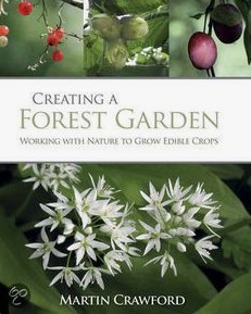 Buch von Martin
                        Crawford: Creating a Forest Garden (2010)