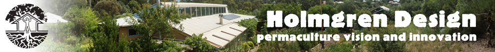 Permaculture
                      Research Center of Holmgren in Hepburn Springs,
                      with Holmgren's design