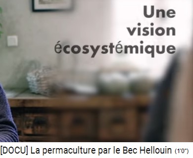 Bauernhof
                    der Familie Hervé-Gruyer in Le Bec-Hellouin: Vision
                    ökosystemisch