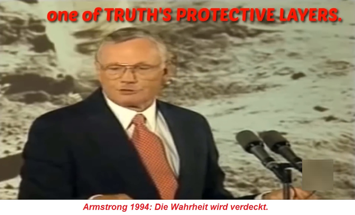 L'astronaute
                      M. Armstrong dit clairement en 1994: La v�rit� est
                      dissimul�e