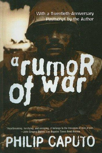 Philip Caputo, libro: Un rumor de
                guerra (ingl�s: A Rumor of War)