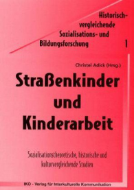 Buch von Adick 2000: Strassenkinder und
                        Kinderarbeit
