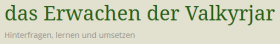 Das
                Erwachen der Valkyrjar online, Logo