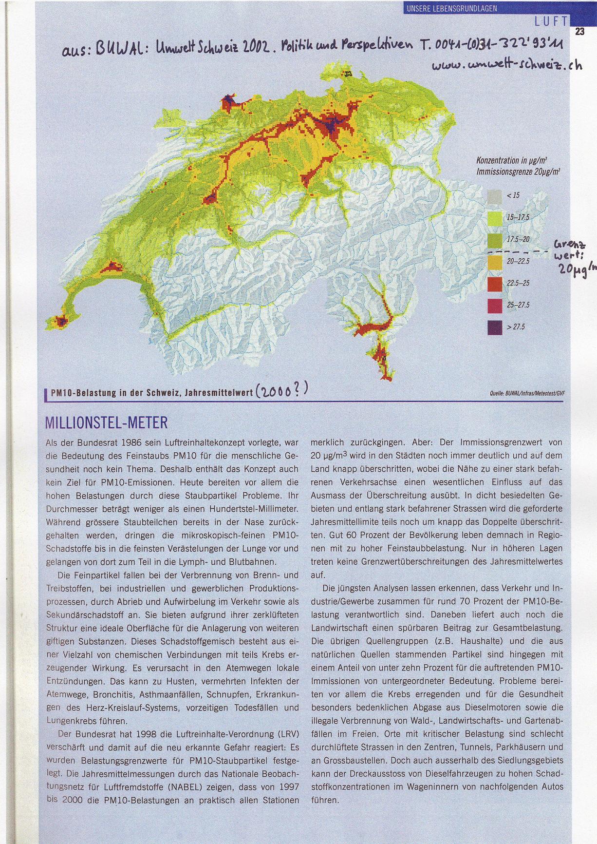 BUWAL
                  Feinstaub Karte , carte, carta, map, mapa, terkep --
                  BUWAL, Bundesamt fr Umwelt, Wald und Landschaft --
                  Luftverschmutzung, Luftbelastung, Immissionen --
                  PM10-Belastung der Schweiz, Jahresmittelwert