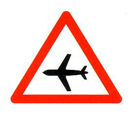 Verkehrszeichen: Gefahrsignal Achtung
                      Flugzeuge