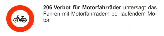 Verkehrszeichen: Vorschriftssignal Verbot für
                      Motorfahrrad / Mofa / Moped