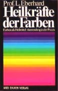 Prof. Lilli Eberhard: Heilkr�fte
                        der Farben, Buchdeckel