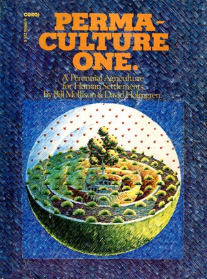 Buch von Mollison
                        "Permaculture I" 1978