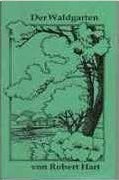 Heft (50 Seiten) von Robert Hart: Der
                        Waldgarten - mehr �ber Wald als Garten (1992)