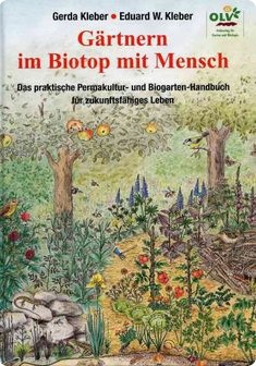 Buch von
                        Gerda und Eduard W. Kleber: G�rtnern im Biotop
                        mit Mensch