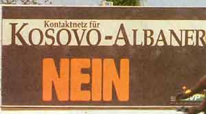 SVP-Plakat Kosovo-Albaner-Kontaktnetz
                          NEIN. Es hatte schon 1998 eine gewisse
                          Berechtigung, es hat bis heute z.T. seine
                          Berechtigung