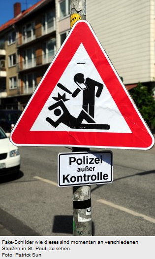 Verkehrsschild "Achtung
                          Schl�gerpolizei, St.Pauli, Hamburg